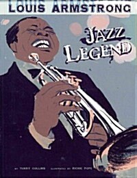 Louis Armstrong: Jazz Legend (Paperback)