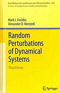 Random Perturbations of Dynamical Systems (Hardcover, 3, 2012)