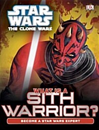 What is a Sith Warrior? (Hardcover)