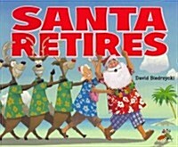 Santa Retires (Paperback)