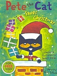 Pete the Cat Saves Christmas (Library Binding)
