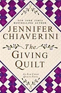 The Giving Quilt (Hardcover)