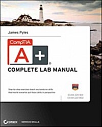 CompTIA A+ Complete Lab Manual: exam 220-801, exam 220-802 (Paperback)