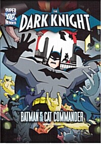 [중고] The Dark Knight: Batman vs. the Cat Commander (Paperback)
