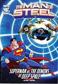 [중고] The Man of Steel: Superman vs. the Demons of Deep Space (Paperback)