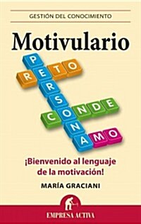 Motivulario: Bienvenido al Lenguaje de la Motivacion! (Paperback)