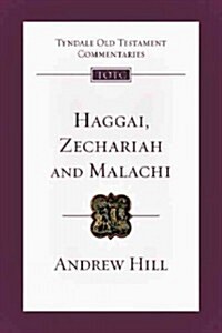 Haggai, Zechariah, Malachi: An Introduction and Commentary Volume 28 (Paperback)
