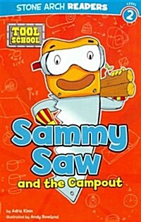 Sammy Saw and the Campout (Paperback)