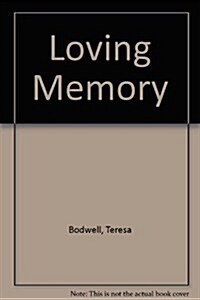 Loving Memory (Paperback)