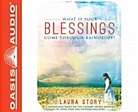What If Your Blessings Come Through Raindrops? (Library Edition): A 30 Day Devotional (Audio CD, Library)
