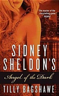 Sidney Sheldons Angel of the Dark (Mass Market Paperback)