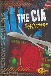 The CIA: The Missions (Library Binding)