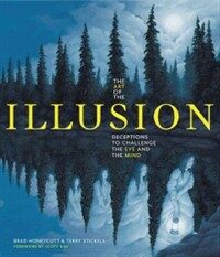 The Art of the Illusion: Deceptions to Challenge the Eye and the Mind (Hardcover)