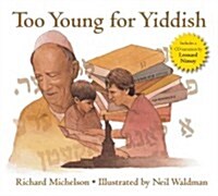 Too Young for Yiddish (Paperback, Compact Disc, RE)