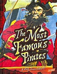 The Most Famous Pirates (Library Binding)