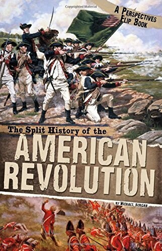 The Split History of the American Revolution (Paperback)