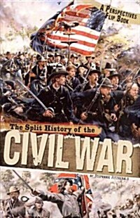 The Split History of the Civil War (Paperback)