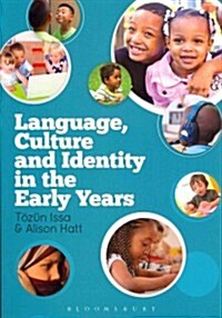 Language, Culture and Identity in the Early Years (Paperback, New)