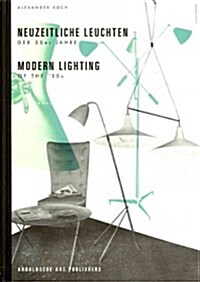 Neuzeitliche Leuchten der 50er Jahre/Modern Lighting Of The 50s (Hardcover)