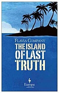 The Island of Last Truth (Paperback)