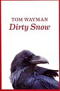 Dirty Snow (Paperback)