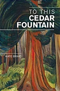 To This Cedar Fountain (Paperback)