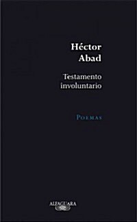 Testamento Involuntario = Unconscious Testament (Hardcover)