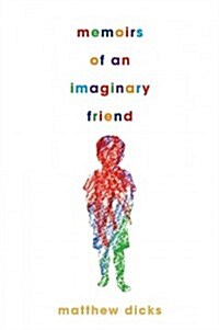 Memoirs of an Imaginary Friend (Hardcover)
