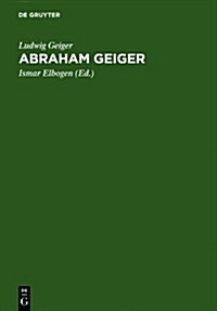 Abraham Geiger (Hardcover)