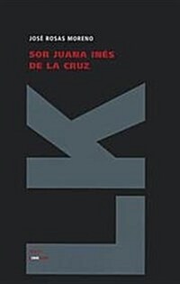 Sor Juana Ines de la Cruz (Hardcover)