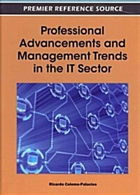 Professional Advancements and Management Trends in the IT Sector (Hardcover)