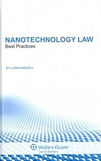 Nanotechnology Law: Best Practices (Hardcover)