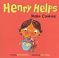 Henry Helps Make Cookies (Paperback)