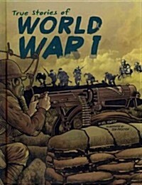 True Stories of World War I (Hardcover)