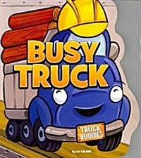 Busy Truck (Board Books)