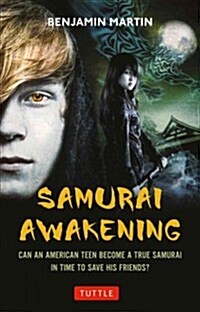 Samurai Awakening: (samurai Awakening Book 1) (Hardcover)