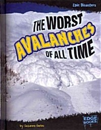 The Worst Avalanches of All Time (Hardcover)