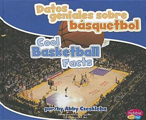 Datos Geniales Sobre Basquetbol/Cool Basketball Facts (Library Binding)