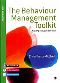 The Behaviour Management Toolkit : Avoiding Exclusion at School (Paperback)