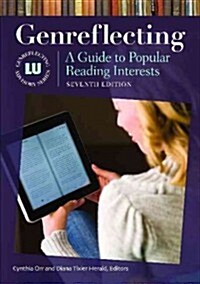 Genreflecting: A Guide to Popular Reading Interests (Paperback, 7, Revised)