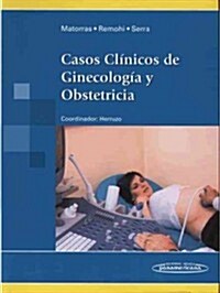 Casos clinicos de ginecologia y obstetricia / Clinical cases of gynecology and obstetrics (Paperback, 1st)