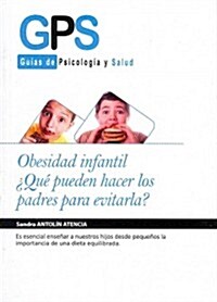 Obesidad infantil / Obesity in Children (Paperback, POC)