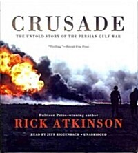 Crusade: The Untold Story of the Persian Gulf War (Audio CD)