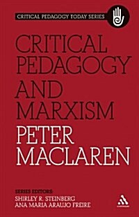 Critical Pedagogy and Marxism (Paperback)