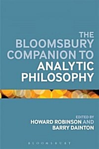 The Bloomsbury Companion to Analytic Philosophy (Hardcover)