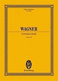Tannhauser Und Der Sangerkrieg Auf Wartburg (Paperback)