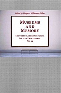 Museums and Memory (Paperback)