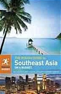 The Rough Guide to Southeast Asia on a Budget (Paperback)