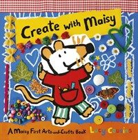 Create with Maisy (Hardcover)