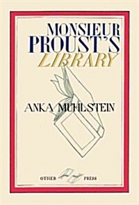 Monsieur Prousts Library (Hardcover)